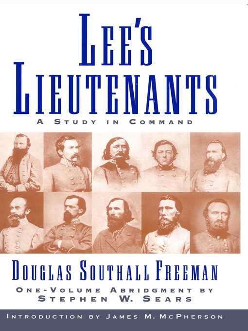 Title details for Lee's Lieutenants, 3-Volume Abridged by Stephen W. Sears - Wait list